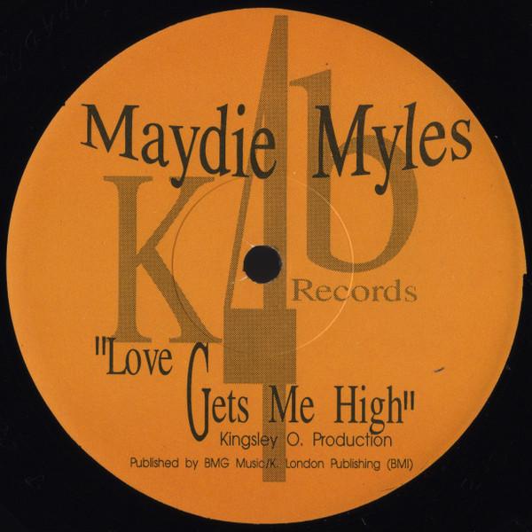 Maydie Myles - Love Gets Me High