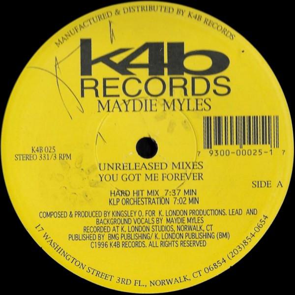 Maydie Myles - You Got Me Forever (Unreleased Mixes)
