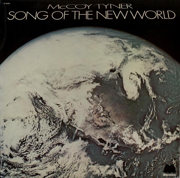 McCoy Tyner - Song Of The New World