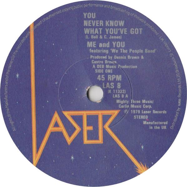 Me And You, We The People Band - You Never Know What You've Got