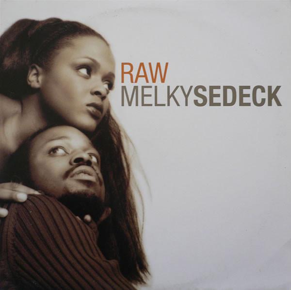 Melky Sedeck - Raw