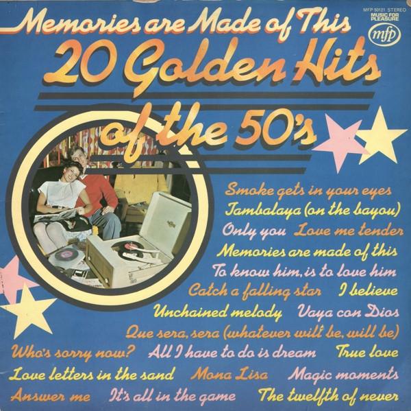  - Memories Are Made Of This (20 Golden Hits Of The 50's)