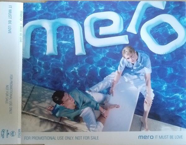 Mero - It Must Be Love