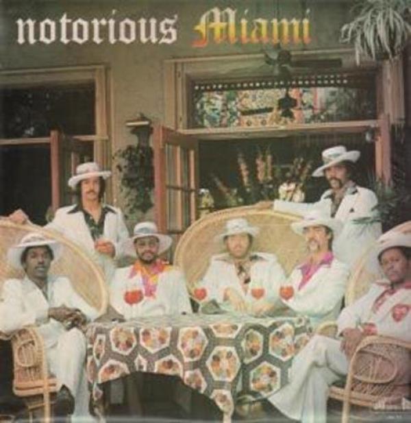 Miami - Notorious Miami