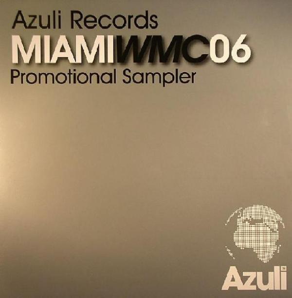  - Miami WMC 06 Promotional Sampler