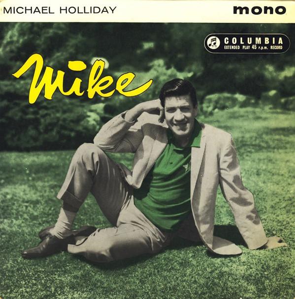 Michael Holliday - Mike