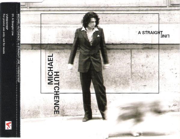 Michael Hutchence - A Straight Line
