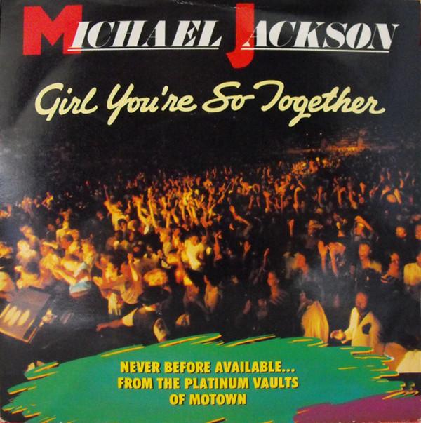 Michael Jackson - Girl You're So Together