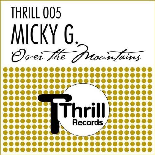 Micky G. - Over The Mountains