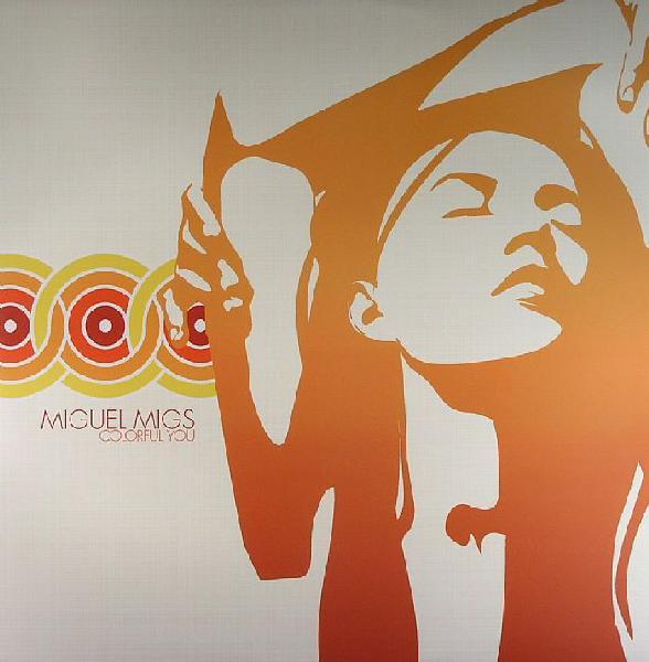 Miguel Migs - Colorful You