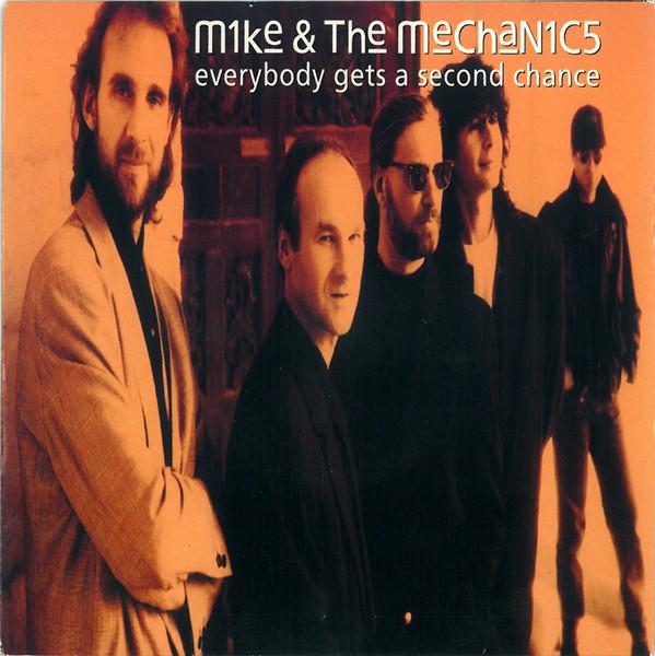 Mike & The Mechanics - Everybody Gets A Second Chance