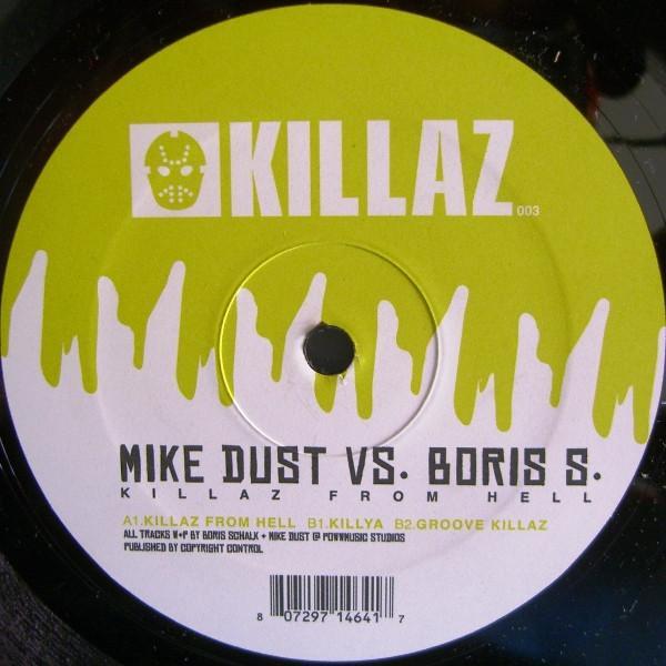 Mike Dust, Boris S. - Killaz From Hell