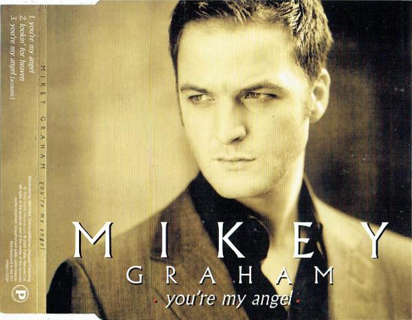 Mikey Graham - You're My Angel