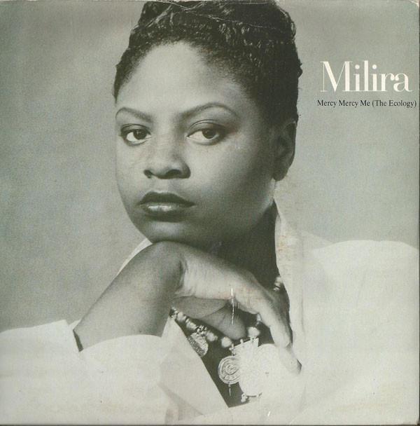 Milira - Mercy Mercy Me (The Ecology)