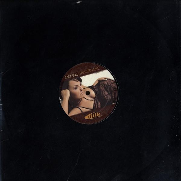 Milk Inc. - Tainted Love