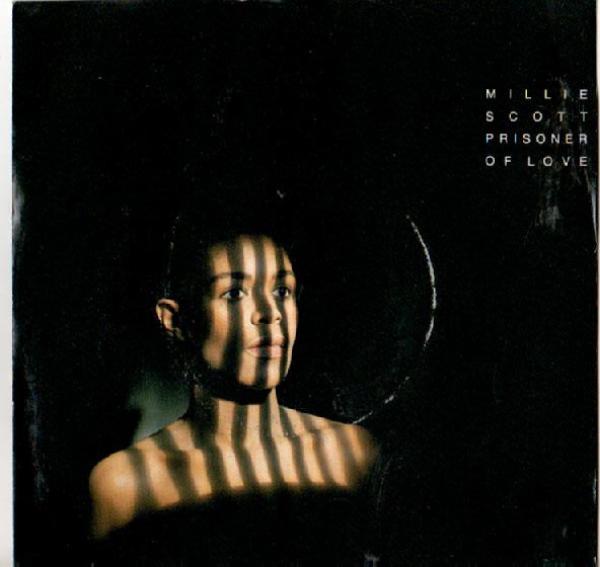Millie Scott - Prisoner Of Love