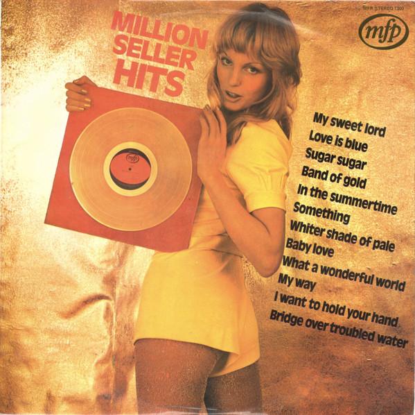  - Million Seller Hits