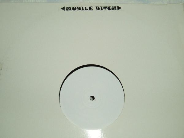 Mobile Bitch - Mobile Bitch