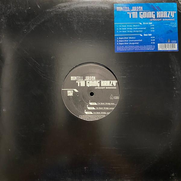 Montell Jordan - I'm Going Krazy (Straight Bananas)