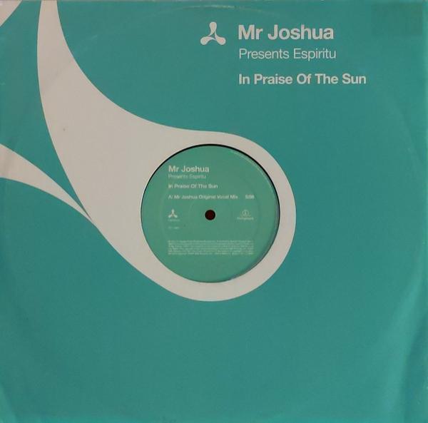 Mr. Joshua, Espiritu - In Praise Of The Sun