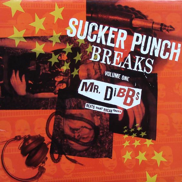 Mr. Dibbs - Sucker Punch Breaks Volume 1