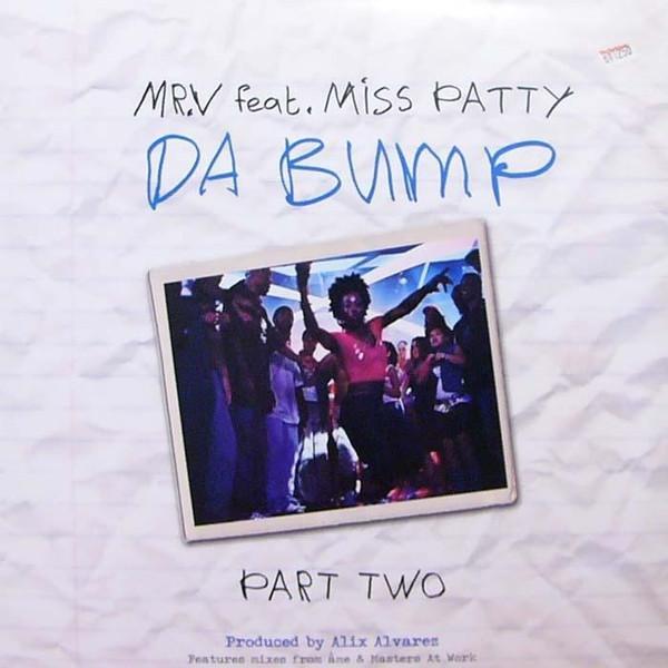 Mr. V , Miss Patty - Da Bump (Part Two)