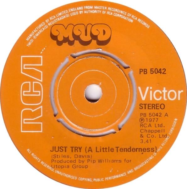 Mud - Just Try (A Little Tenderness)