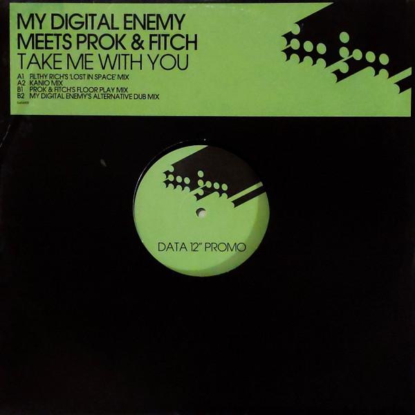 My Digital Enemy, Prok & Fitch - Take Me With You