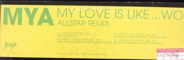 Mya - My Love Is Like... Wo (Allstar Remix)