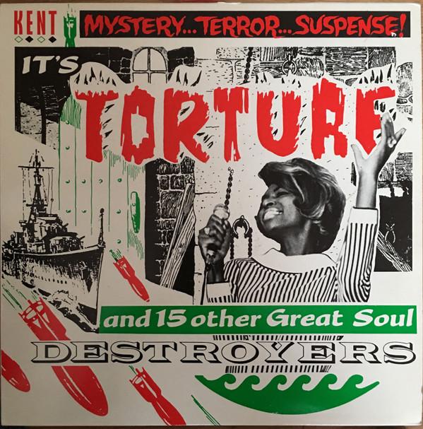  - Mystery...Terror...Suspense! It's Torture And 15 Other Great Soul Destroyers