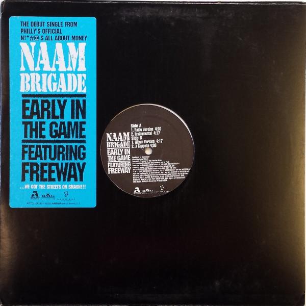 Naam Brigade - Early In The Game