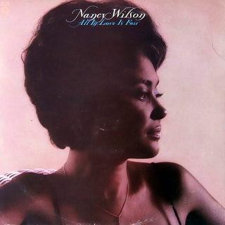 Nancy Wilson - All In Love Is Fair