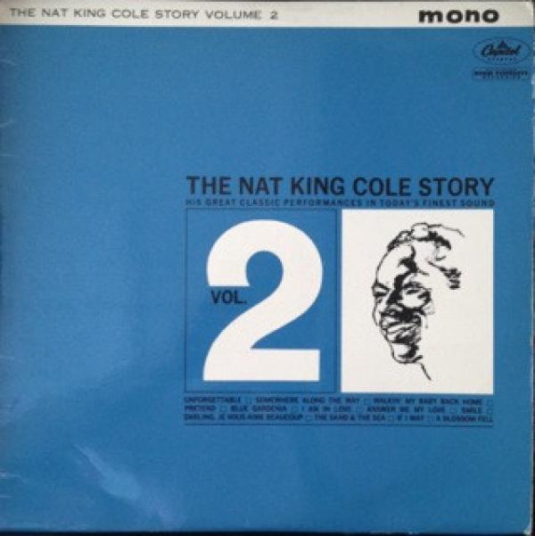 Nat King Cole - The Nat King Cole Story: Volume 2