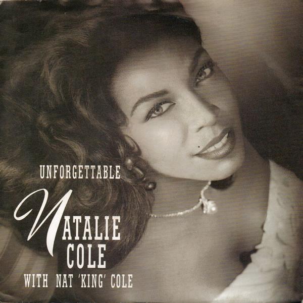Natalie Cole, Nat King Cole - Unforgettable