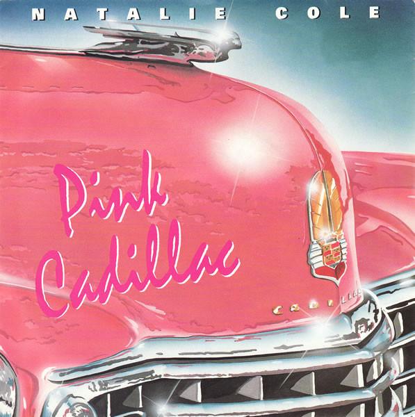 Natalie Cole - Pink Cadillac