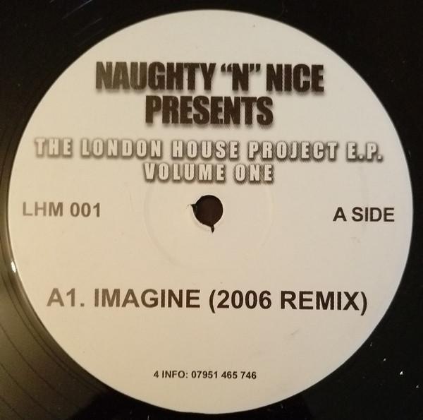 Naughty "N" Nice - The London House Project E.P. Volume One