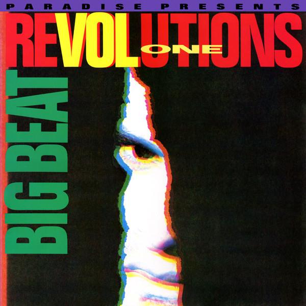 Nelson "Paradise" Roman - Big Beat Revolutions Vol. #1