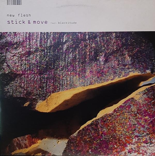 New Flesh - Stick & Move