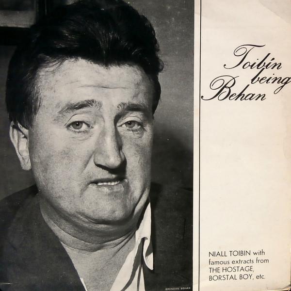 Niall Tóibín - Tóibín Being Behan
