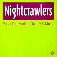 Nightcrawlers - Push The Feeling On - MK Mixes