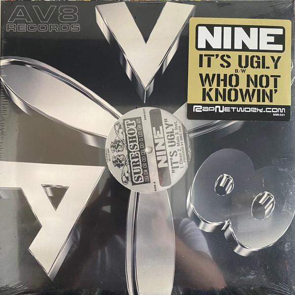 Nine - It's Ugly / Who Not Knowin'