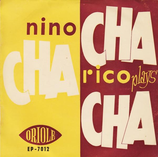 Nino Rico - Nino Rico Plays Cha-Cha-Cha