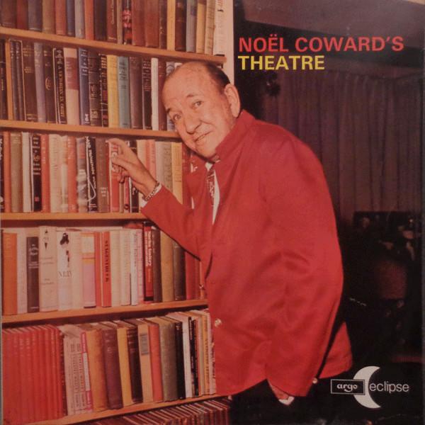 Noël Coward - Noël Coward's Theatre