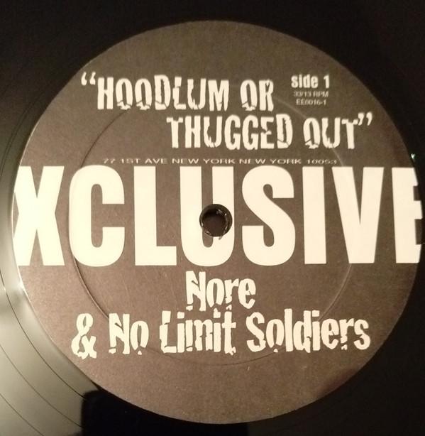 Noreaga, The No Limit Soldiers - Hoodlum Or Thugged Out