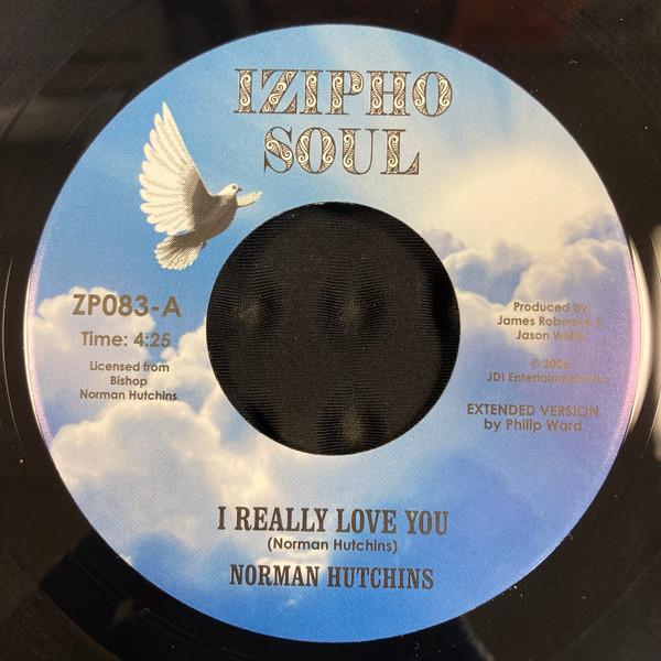 Norman Hutchins - I Really Love You / God's Got A Blessing (With My Name On It!)