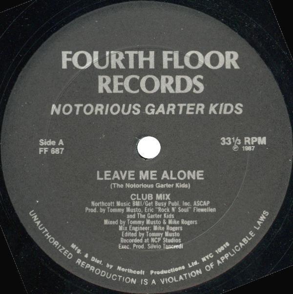 Notorious Garter Kids - Leave Me Alone