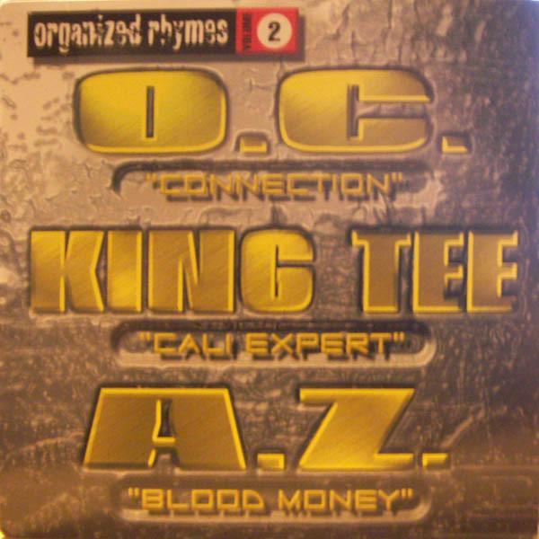 O.C., King Tee, AZ - Organized Rhymes Volume 2