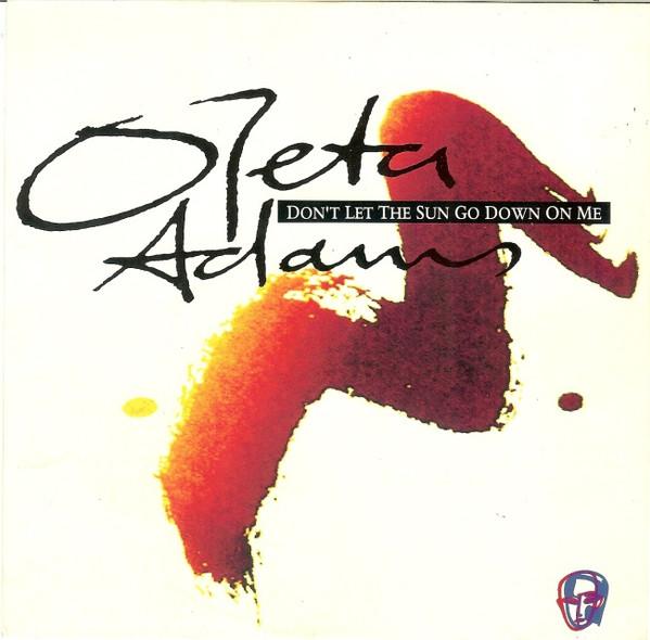 Oleta Adams - Don't Let The Sun Go Down On Me
