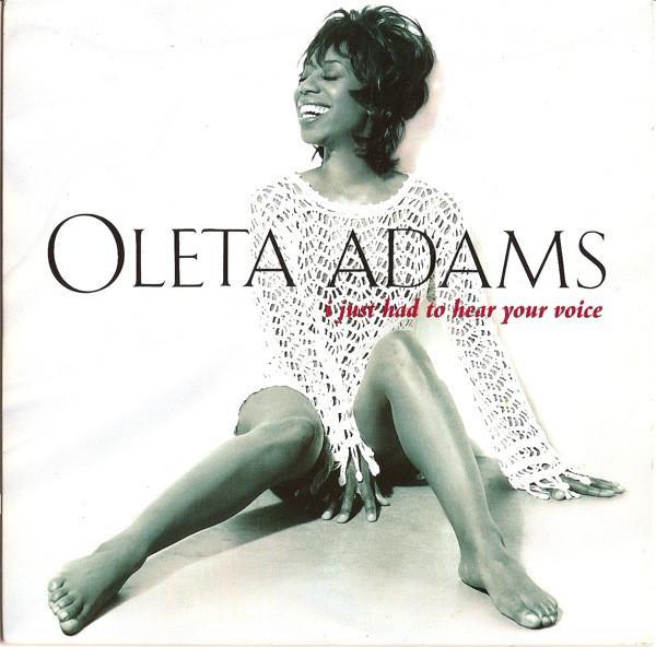 Oleta Adams - I Just Had To Hear Your Voice