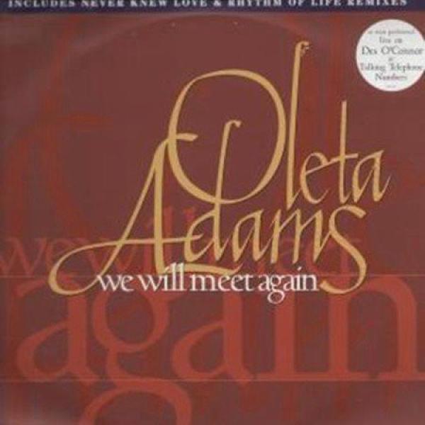 Oleta Adams - We Will Meet Again